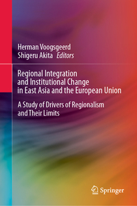 Vorderes Coverbild Regional Integration and Institutional Change in East Asia and the European Union
