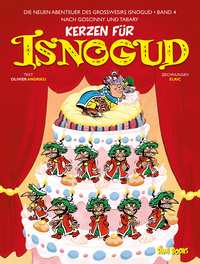 Vorderes Coverbild Kerzen für Isnogud (Die neuen Abenteuer des Großwesirs Isnogud, Band 4)