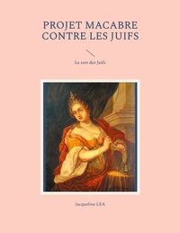 Vorderes Coverbild Projet macabre contre les Juifs