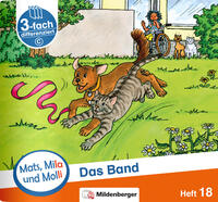 Vorderes Coverbild Mats, Mila und Molli – Heft 18: Das Band – C