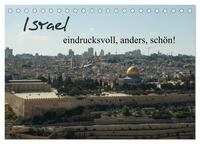 Vorderes Coverbild Israel - eindrucksvoll, anders, schön! (Tischkalender 2025 DIN A5 quer), CALVENDO Monatskalender