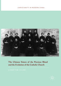 Vorderes Coverbild The Chinese Sisters of the Precious Blood and the Evolution of the Catholic Church