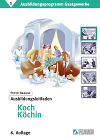 Vorderes Coverbild Ausbildungsprogramm Gastgewerbe / Ausbildungsleitfaden Koch/Köchin