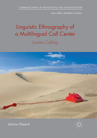 Vorderes Coverbild Linguistic Ethnography of a Multilingual Call Center