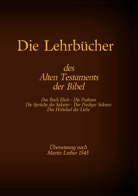 Vorderes Coverbild Die Lehrbücher des Alten Testaments der Bibel