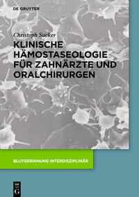 Vorderes Coverbild Klinische Hämostaseologie für Zahnärzte und Oralchirurgen