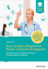 Vorderes Coverbild Den 6 großen pflegerischen Risiken professionell begegnen