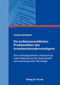 Vorderes Coverbild Die kollisionsrechtlichen Problematiken des Investmentsondervermögens