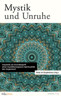 Vorderes Coverbild Mystik und Unruhe. Inquietät als Grundbegriff einer mystikbezogenen Spiritualität der Gegenwart.