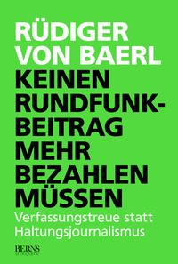 Vorderes Coverbild Keinen Rundfunkbeitrag mehr bezahlen müssen