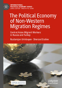 Vorderes Coverbild The Political Economy of Non-Western Migration Regimes