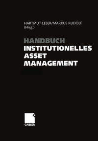 Vorderes Coverbild Handbuch Institutionelles Asset Management