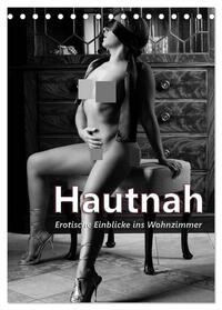 Vorderes Coverbild Hautnah - Erotische Einblicke ins Wohnzimmer (Tischkalender 2025 DIN A5 hoch), CALVENDO Monatskalender