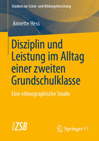 Vorderes Coverbild Disziplin und Leistung im Alltag einer zweiten Grundschulklasse