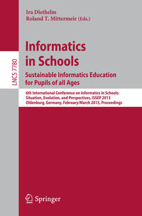 Vorderes Coverbild Informatics in Schools. Sustainable Informatics Education for Pupils of all Ages