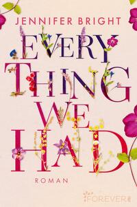 Vorderes Coverbild Everything We Had (Love and Trust 1)