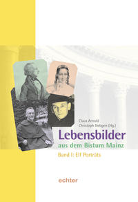 Vorderes Coverbild Neues Jahrbuch für das Bistum Mainz. Beiträge zur Zeit- und Kulturgeschichte der Diözese / Lebensbilder aus dem Bistum Mainz