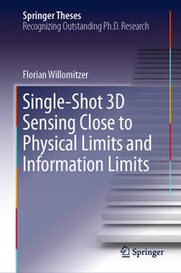 Vorderes Coverbild Single-Shot 3D Sensing Close to Physical Limits and Information Limits