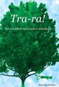 Vorderes Coverbild Tra-ra!