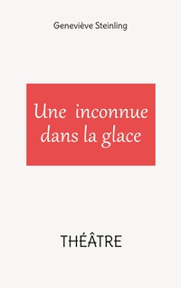 Vorderes Coverbild Une inconnue dans la glace