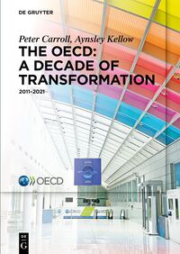 Vorderes Coverbild The OECD: A Decade of Transformation