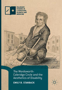 Vorderes Coverbild The Wordsworth-Coleridge Circle and the Aesthetics of Disability