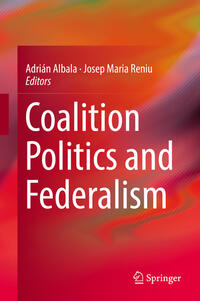 Vorderes Coverbild Coalition Politics and Federalism