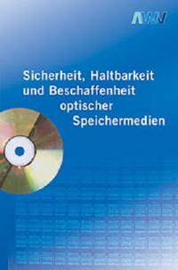 Vorderes Coverbild Sicherheit, Haltbarkeit und Beschaffenheit optischer Speichermedien