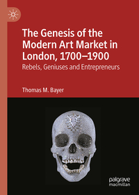 Vorderes Coverbild The Genesis of the Modern Art Market in London, 1700-1900
