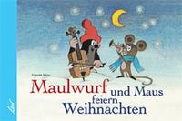 Vorderes Coverbild Maulwurf und Maus feiern Weihnachten
