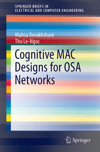 Vorderes Coverbild Cognitive MAC Designs for OSA Networks