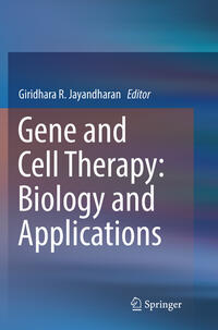 Vorderes Coverbild Gene and Cell Therapy: Biology and Applications