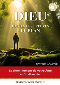Vorderes Coverbild Dieu toutes les preuves - le plan -