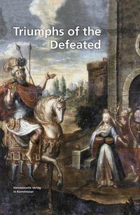Vorderes Coverbild The Triumphs of the Defeated