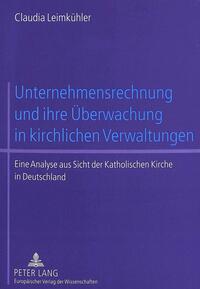 Vorderes Coverbild Unternehmensrechnung und ihre Überwachung in kirchlichen Verwaltungen