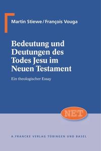 Vorderes Coverbild Bedeutung und Deutung des Todes Jesu im Neuen Testament