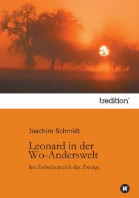 Vorderes Coverbild Leonard in der Wo-Anderswelt