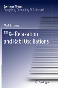 Vorderes Coverbild 129 Xe Relaxation and Rabi Oscillations