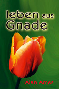 Vorderes Coverbild Leben aus Gnade