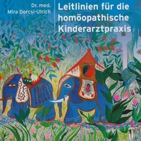 Vorderes Coverbild Leitlinien für die homöopathische Kinderarztpraxis