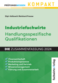 Vorderes Coverbild Industriefachwirte: Die Zusammenfassung