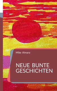 Vorderes Coverbild Neue bunte Geschichten