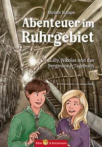 Vorderes Coverbild Abenteuer im Ruhrgebiet - Lilly, Nikolas und das Bergmannstagebuch