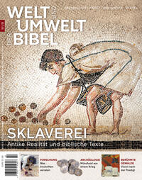 Vorderes Coverbild Welt und Umwelt der Bibel / Sklaverei