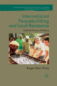 Vorderes Coverbild International Peacebuilding and Local Resistance