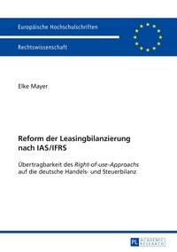 Vorderes Coverbild Reform der Leasingbilanzierung nach IAS/IFRS