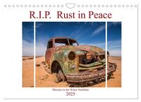 Vorderes Coverbild R.I.P. Rust in Peace - Marodes in der Wüste Namibias (Wandkalender 2025 DIN A4 quer), CALVENDO Monatskalender