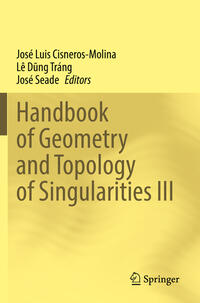 Vorderes Coverbild Handbook of Geometry and Topology of Singularities III