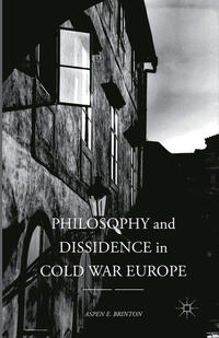 Vorderes Coverbild Philosophy and Dissidence in Cold War Europe