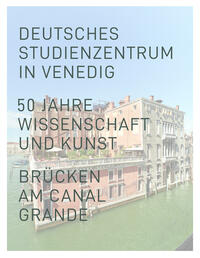 Vorderes Coverbild Deutsches Studienzentrum in Venedig